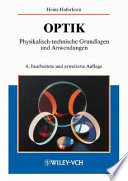 Optik : physikalisch-technische Grundlagen und Anwendungen /