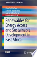 Renewables for Energy Access and Sustainable Development in East Africa [E-Book] /