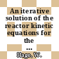 An iterative solution of the reactor kinetic equations for the rod drop and source jerk experiments [E-Book]