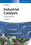 Industrial catalysis : a practical approach [E-Book] /