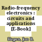 Radio-frequency electronics : circuits and applications [E-Book] /