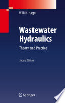 Wastewater Hydraulics [E-Book] : Theory and Practice /