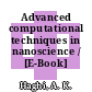 Advanced computational techniques in nanoscience / [E-Book]
