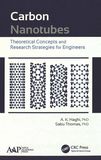 Carbon nanotubes : theoretical concepts and research strategies for engineers /