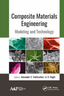 Composite materials engineering : modeling and technology [E-Book] /