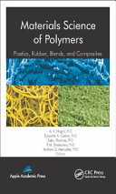 Materials science of polymers : plastics, rubber, blends, and composites [E-Book] /