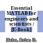 Essential MATLAB for engineers and scientists / [E-Book]