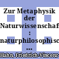 Zur Metaphysik der Naturwissenschaften : naturphilosophische Marginalien zur Thesigraphie.