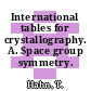 International tables for crystallography. A. Space group symmetry.