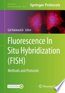 Fluorescence In Situ Hybridization (FISH) [E-Book] : Methods and Protocols /