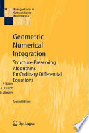 Geometric numerical integration : structure-preserving algorithms for ordinary differential equations /
