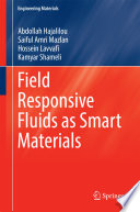 Field Responsive Fluids as Smart Materials [E-Book] /