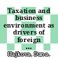Taxation and business environment as drivers of foreign direct investment in OECD countries [E-Book] /