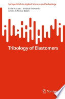 Tribology of Elastomers [E-Book] /