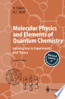 Molecular Physics and Elements of Quantum Chemistry [E-Book] : Introduction to Experiments and Theory /