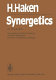 Synergetics : an introduction ; nonequilibrium phase transitions and selforganization in physics, chemistry and biology