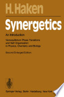 Synergetics [E-Book] : An Introduction Nonequilibrium Phase Transitions and Self-Organization in Physics, Chemistry and Biology /