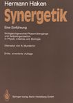 Synergetik : eine Einführung : Nichtgleichgewichts-Phasenübergänge und Selbstorganisation in Physik, Chemie und Biologie /