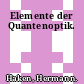 Elemente der Quantenoptik.