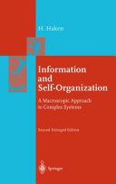 Information and self-organization : a macroscopic approach to complex systems /