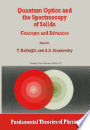 Quantum Optics and the Spectroscopy of Solids [E-Book] : Concepts and Advances /