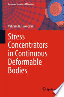Stress Concentrators in Continuous Deformable Bodies [E-Book] /