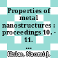 Properties of metal nanostructures : proceedings 10. - 11. july 2002 Seattle, USA /