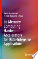 In-Memory Computing Hardware Accelerators for Data-Intensive Applications [E-Book] /