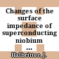Changes of the surface impedance of superconducting niobium due to oxygen inclusions.