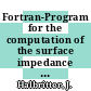 Fortran-Program for the computation of the surface impedance of superconductors /
