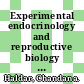 Experimental endocrinology and reproductive biology / [E-Book]
