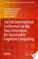 3rd EAI International Conference on Big Data Innovation for Sustainable Cognitive Computing [E-Book] /