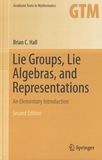 Lie groups, Lie algebras, and representations : an elementary introduction /