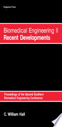 Biomedical engineering II : recent developments : proceedings of the second Southern Biomedical Engineering Conference [E-Book] /