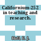 Californium-252 in teaching and research.