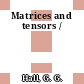 Matrices and tensors /