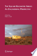 The Square Kilometre Array: An Engineering Perspective [E-Book] /