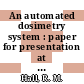 An automated dosimetry system : paper for presentation at the 19th Annual HealthPhysics Society Meetinga, July 1974, Houston, Texas : [E-Book]