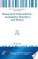 Nanoscaled semiconductor-on-insulator structures and devices [E-Book] /