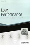 Low Performance : Aktivierung von Mitarbeitern mit reduziertem Leistungsprofil /