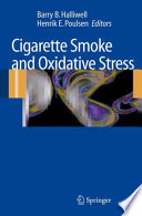 Cigarette Smoke and Oxidative Stress [E-Book] /