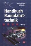 Handbuch der Raumfahrttechnik : Grundlagen, Nutzung, Raumfahrtsysteme, Produktsicherung und Projektmanagement /