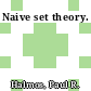 Naive set theory.