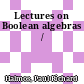 Lectures on Boolean algebras /