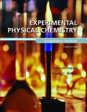 Experimental physical chemistry : a laboratory textbook /
