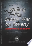 Waging the Global War on Poverty [E-Book]: Strategies and Case Studies /