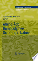 Amino-Acid Homopolymers Occurring in Nature [E-Book] /