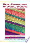 Rapid Prototyping of Digital Systems [E-Book] /