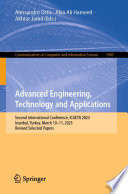Advanced Engineering, Technology and Applications [E-Book] : Second International Conference, ICAETA 2023, Istanbul, Turkey, March 10-11, 2023, Revised Selected Papers /