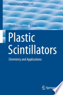 Plastic Scintillators [E-Book] : Chemistry and Applications /